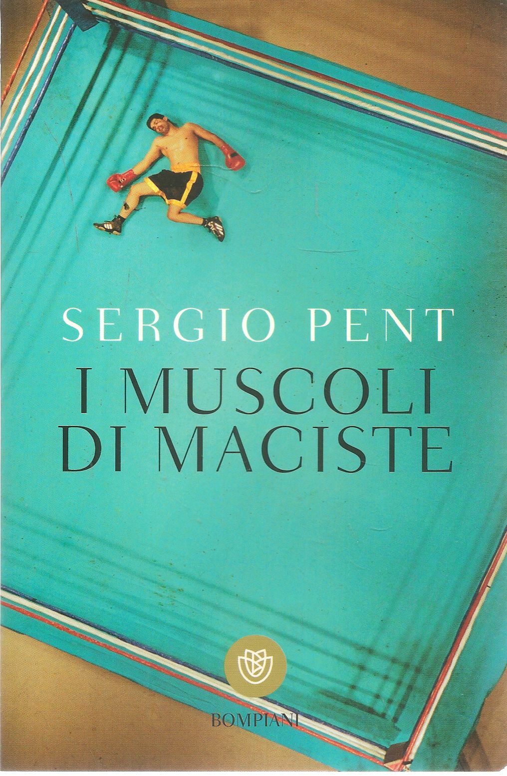 I MUSCOLI DI MCISTE - SERGIO PENT