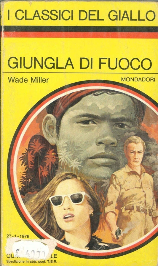 GIUNGLA DI FUOCO - WADE MILLER