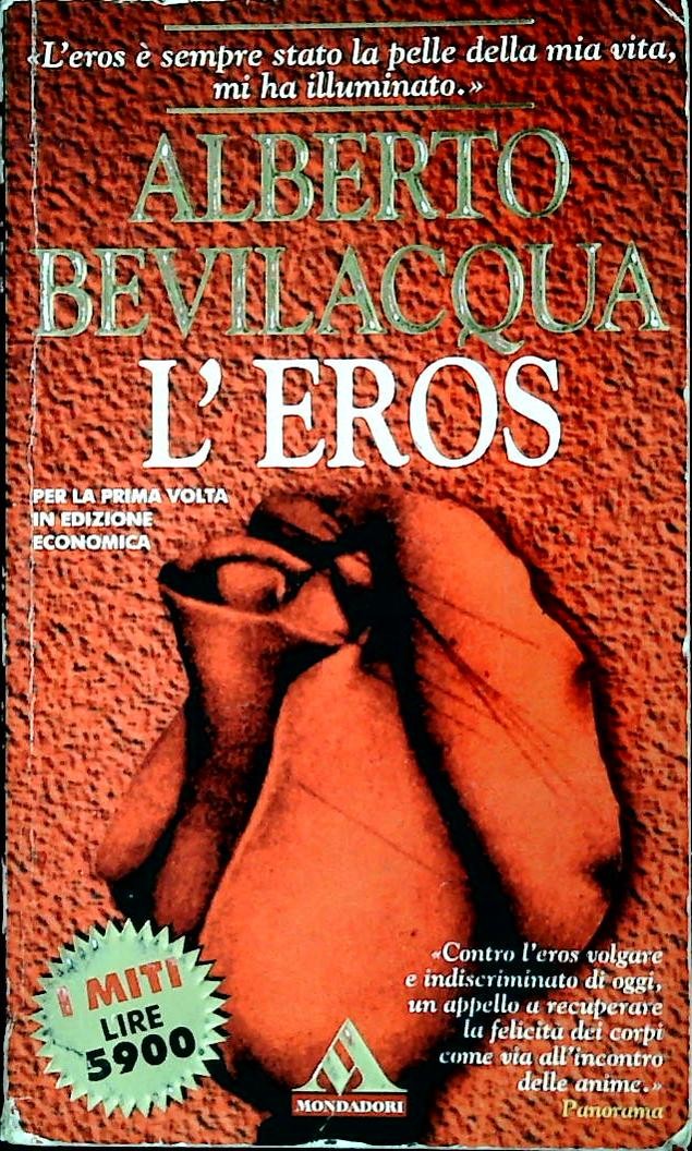 L'EROS - ALBERTO BEVILACQUA - I MITI MONDADORI 1996 - OUTLET DEL LIBRO