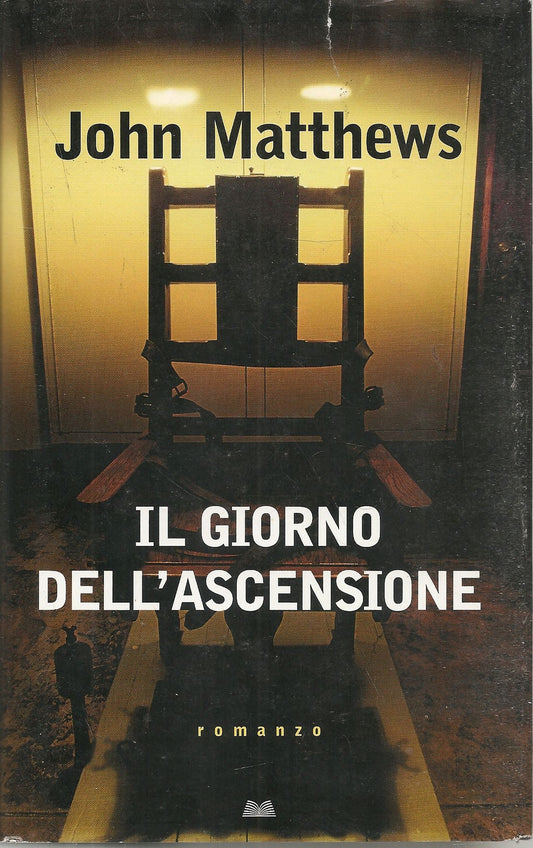 IL GIORNO DELL'ASCENSIONE - JOHN MATTHEWS