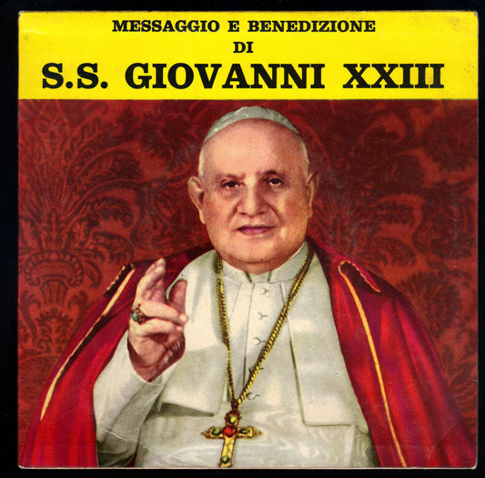 MESSAGGIO E BENEDIZIONE DI S. S. GIOVANNI XXIII (cover cartoncino)