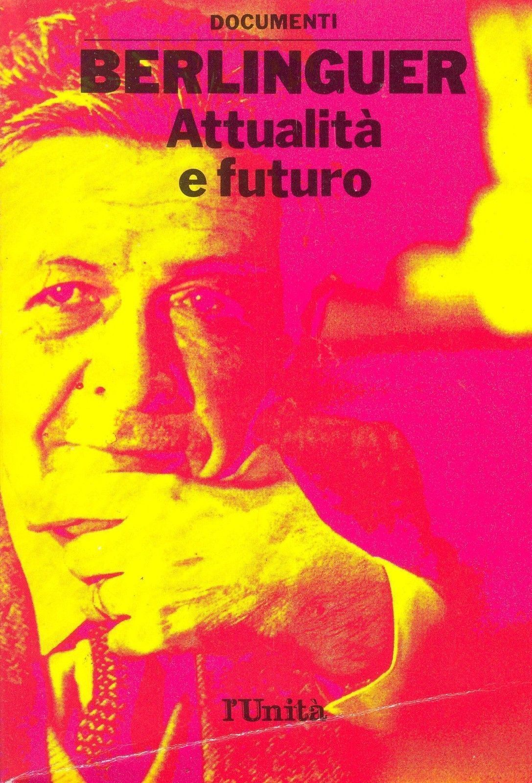 BERLINGUER ATTUALITA' E FUTURO - OUTLET DEL LIBRO