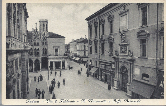 PADOVA - VIA 8 FEBBRAIO - R. UNIVERSITA' E CAFFE' 