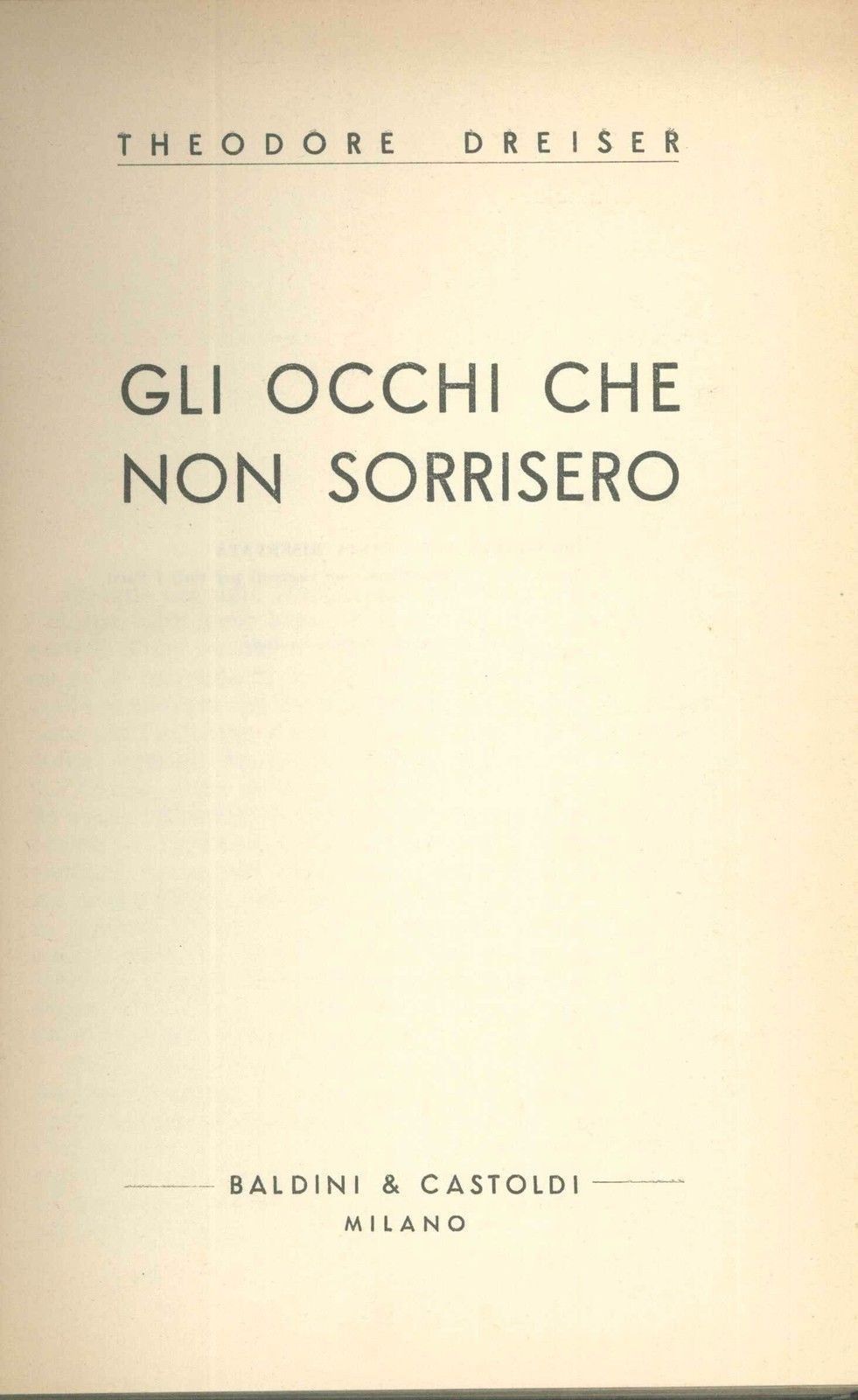 GLI OCCHI CHE NON SORRISERO - THEODORE DREISER