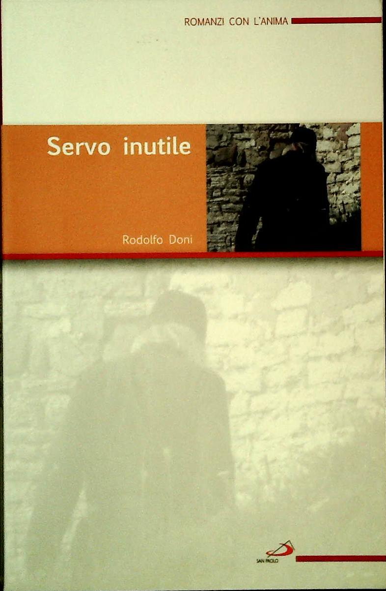 SERVO INUTILE - RODOLFO DONI