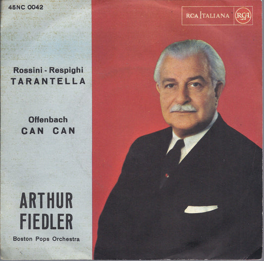 TARANTELLA (Rossini - Respighi) - CAN CAN (Offenbach) # ARTHUR FIEDLER