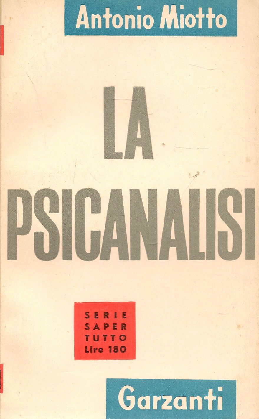 LA PSICOANALISI - ANTONIO MIOTTO