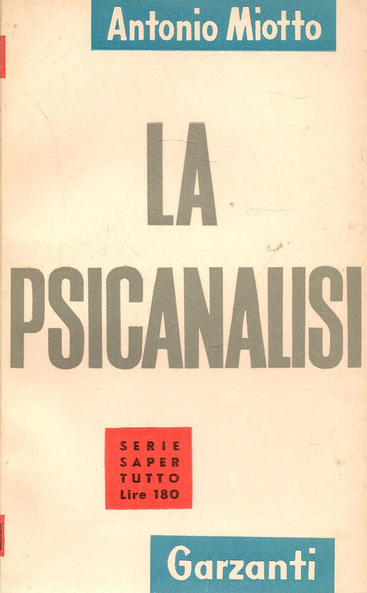 LA PSICOANALISI - ANTONIO MIOTTO