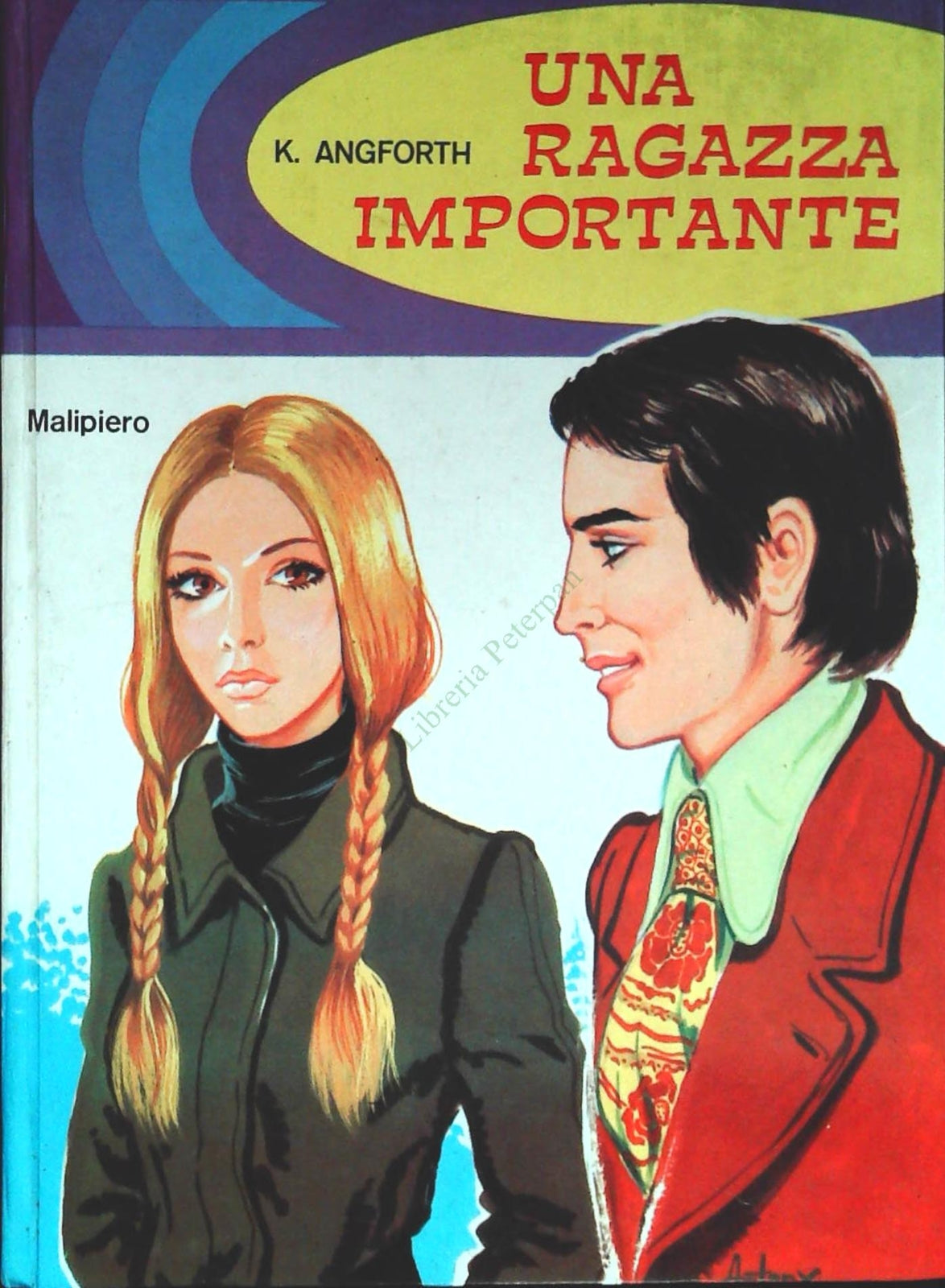 UNA RAGAZZA IMPORTANTE - K. ANGFORTH - MALIPIERO 1970