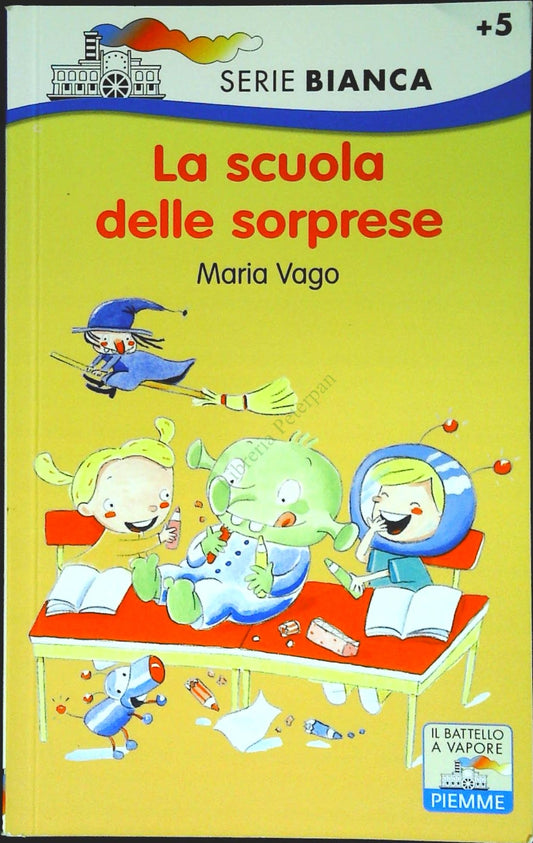 LA SCUOLA DELLE SORPRESE - MARIA VAGO - PIEMME 2006 - OUTLET DEL LIBRO