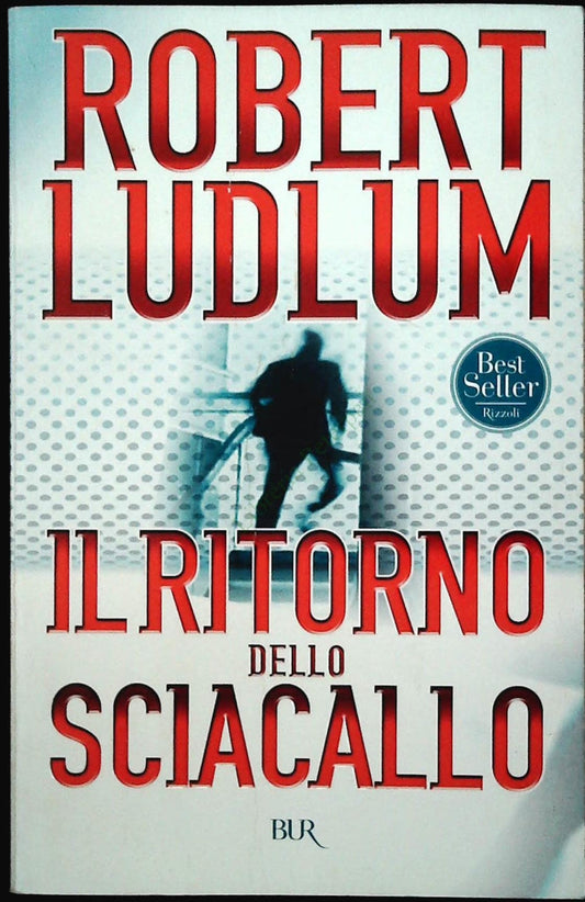 IL RITORNO DELLO SCIACALLO - ROBERT LUDLUM