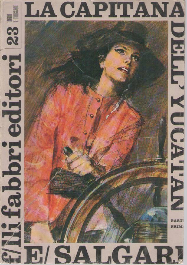 LA CAPITANA DELLO YUCATAN - EMILIO SALGARI
