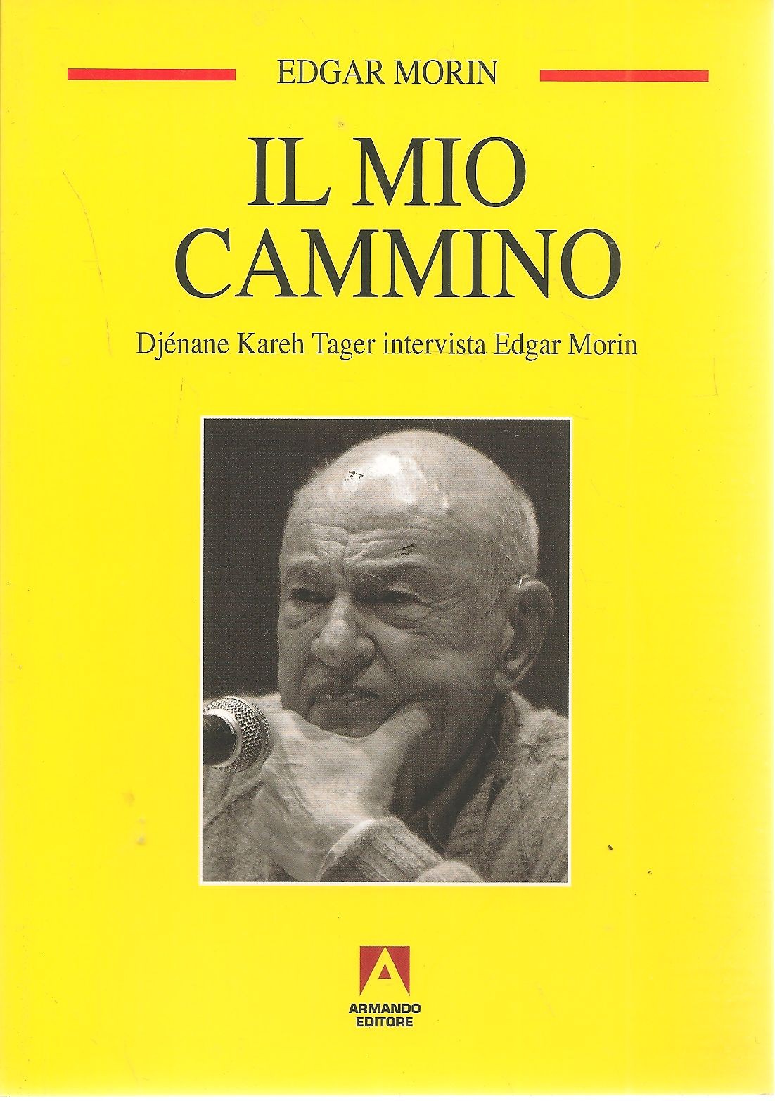 IL MIO CAMMINO - EDGAR MORIN