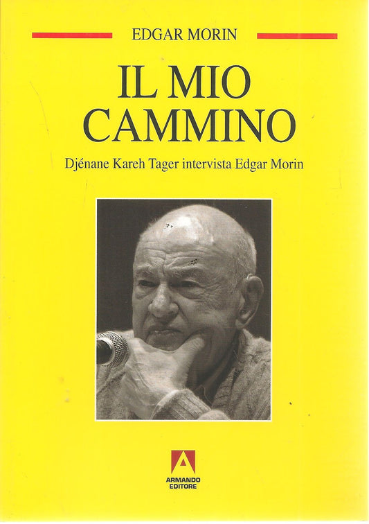 IL MIO CAMMINO - EDGAR MORIN
