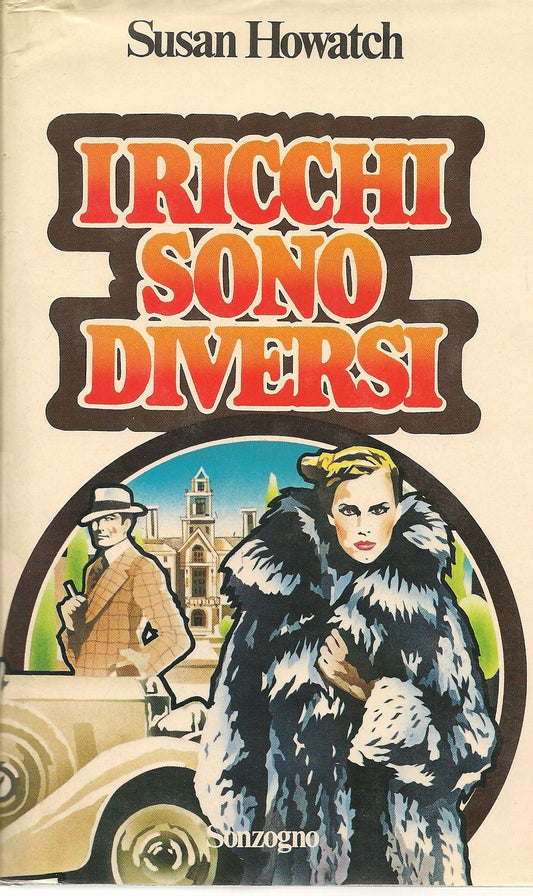 I RICCHI SONO DIVERSI - SUSAN HOWATCH