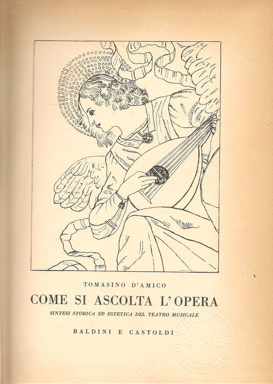 COME SI ASCOLTA L'OPERA - TOMASINIO D'AMICO