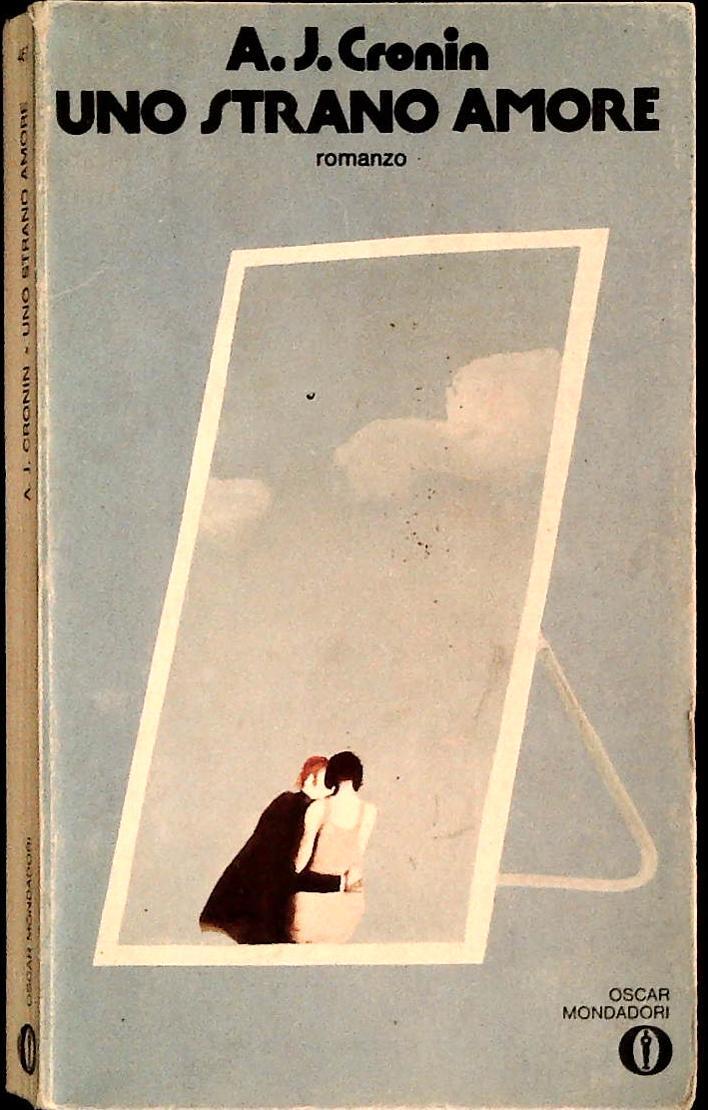 UNO STRANO AMORE - CRONIN - MONDADORI 1977 - OUTLET DEL LIBRO