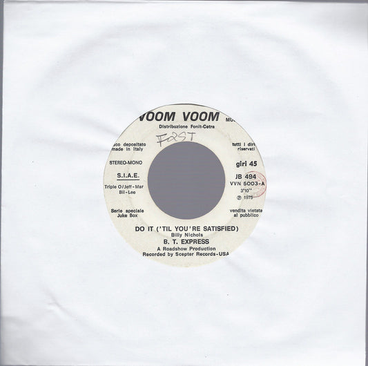 DO IT ('TIL YOU'RE SATISFIED) # B.T. EXPRESS = GEE BABY # PETER SHELLEY - Ed. JB