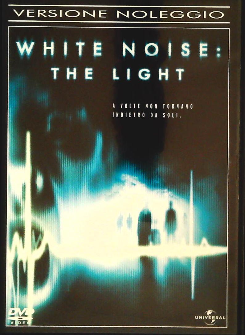 WHITE NOISE. THE LIGHT - DVD VERSIONE NOLEGGIO