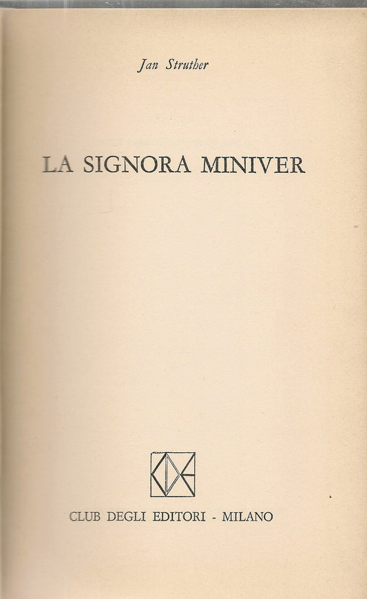 LA SIGNORA MINIVER - JAN STRTHER - ED. CDE 1974