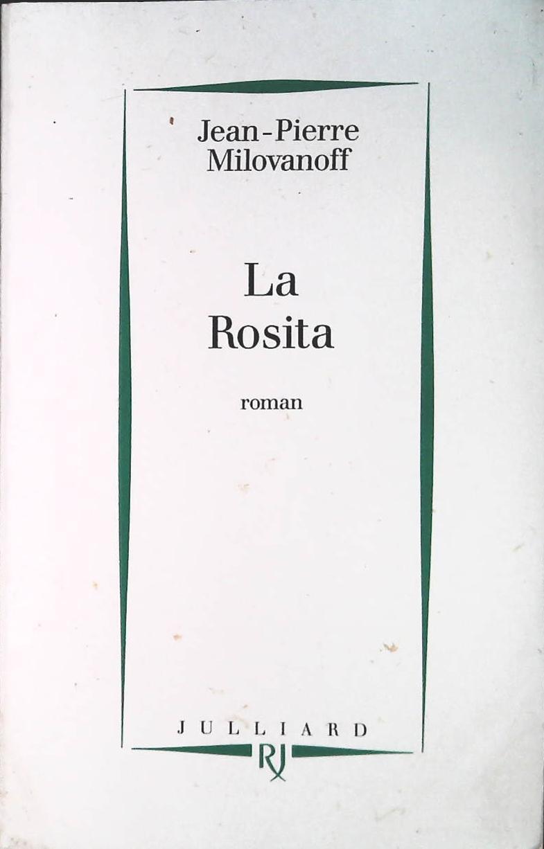 LA ROSITA - JEAN-PIERRE MILOVANOFF - FRENCH TEXT