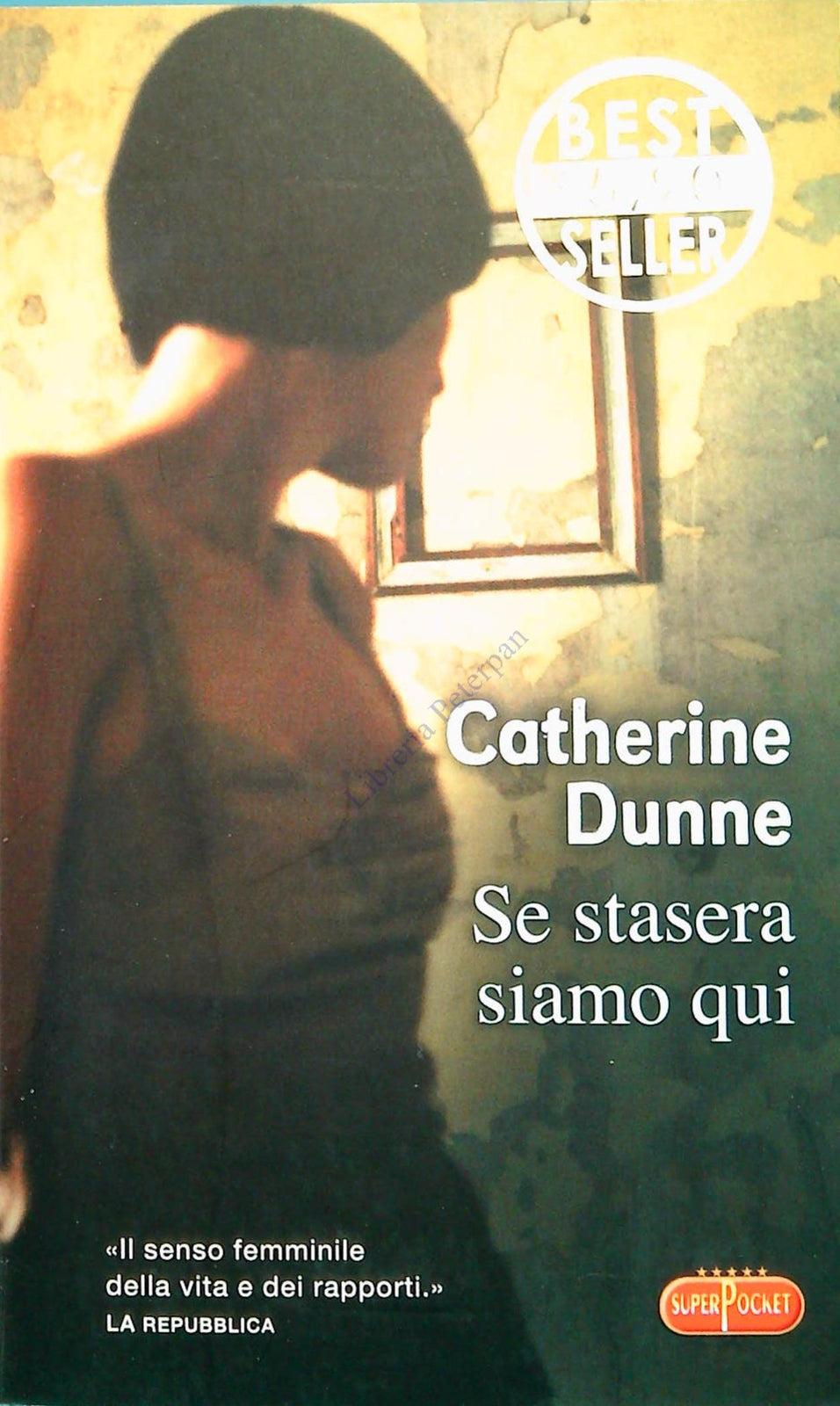 SE STASERA SIAMO QUI - CATHERINE DUNNE - SUPERPOCKET 010