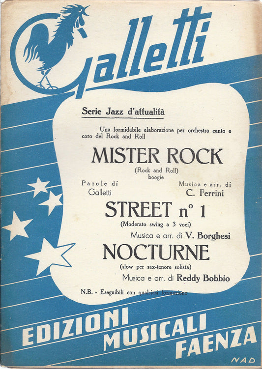 MISTER ROCK   Ferrini -- STREET n°1  Borghesi -- NOCTURNE  R. Bobbio # SPARTITO