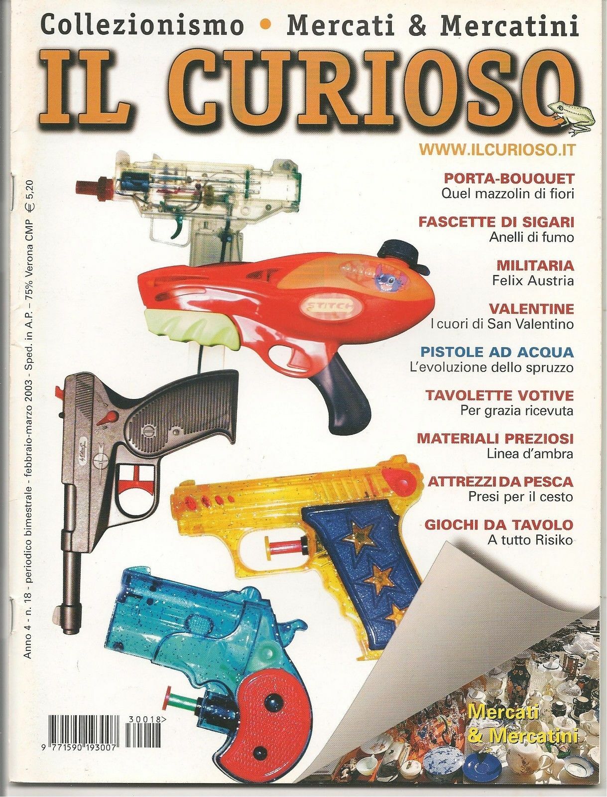 IL CURIOSO n° 18 - febbraio-marzo 2003 - Collezionismo . Mercati & Mercatini