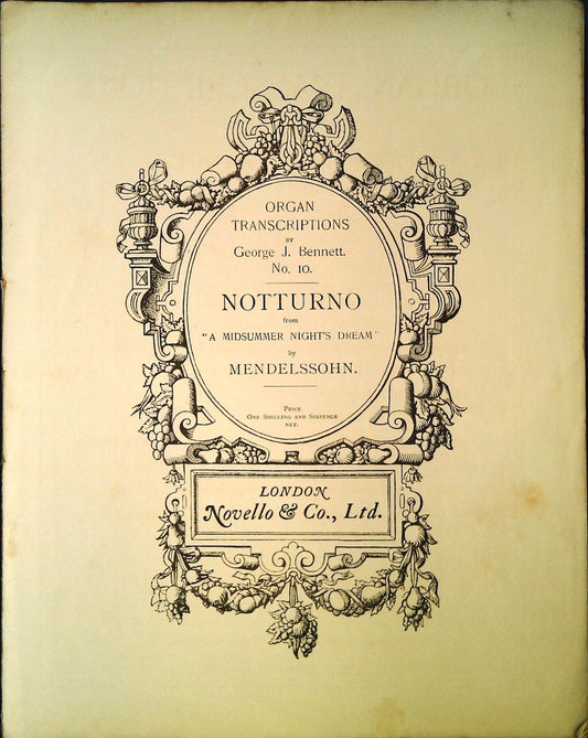 NOTTURNO - MENDELSHSOHN - ORGAN TRANSCRIPTIONS G. BENNET - SPARTITO-SHEET MUSIC