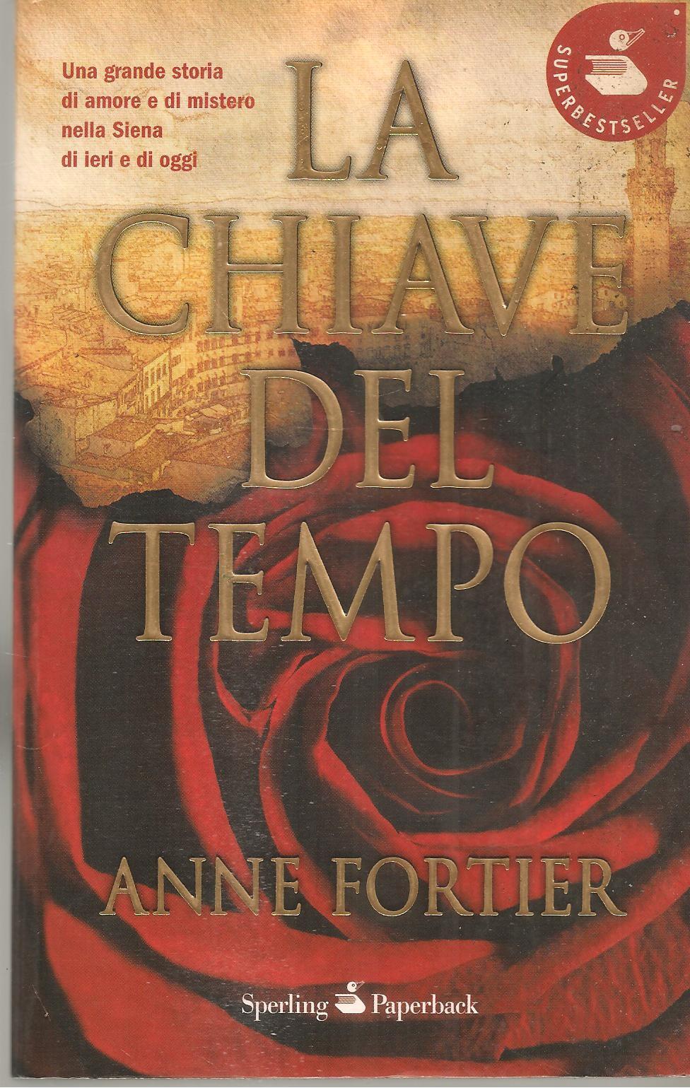 LA CHIAVE DEL TEMPO - ANNE FORTIER