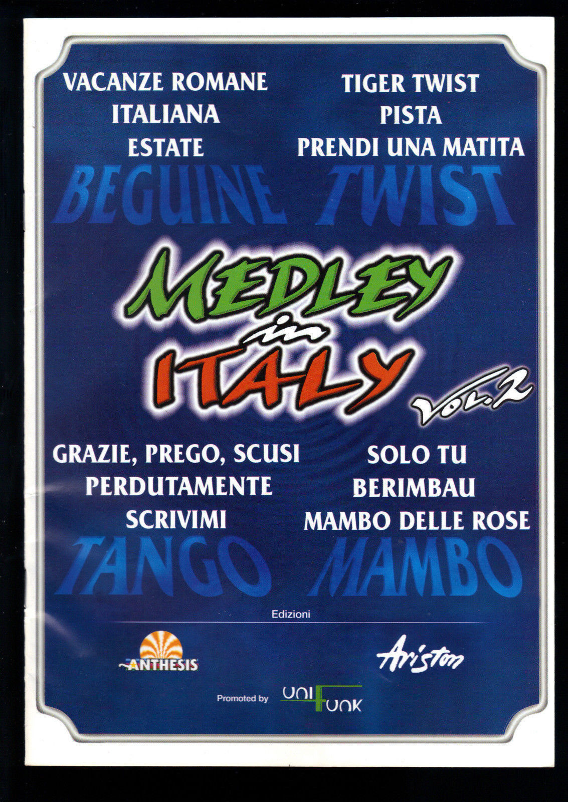 MEDLEY IN ITALY Vol. 2 - 4 MEDLEY # SPARTITO - Strumenti in DO, Testi