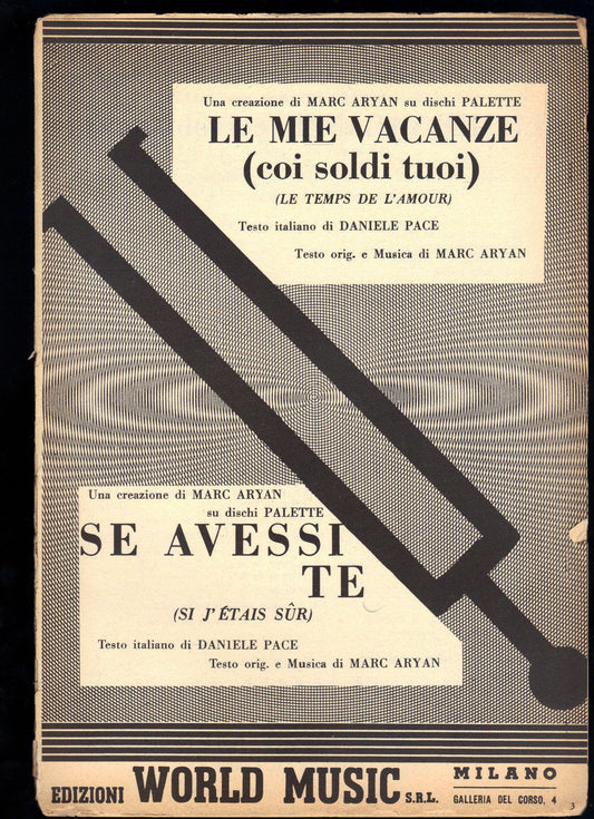LE MIE VACANZE (LE TEMPS DE L'AMOUR) - SE AVESSI TE (SI J'ETAIS SUR) # SPARTITO