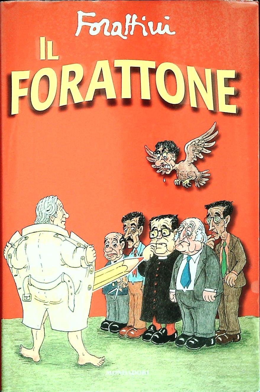 IL FORATTORE - GIORGIO FORATTINI