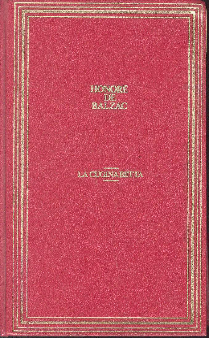 LA CUGINA BETTA - HONORE' DE BALZAC