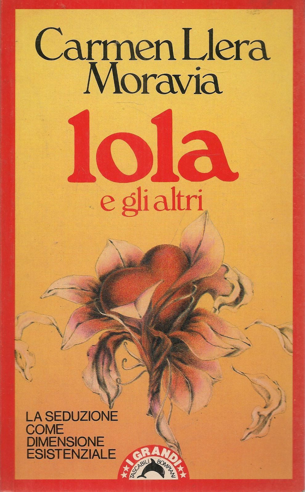 CARMEN LLERA MORAVIA LOLA E GLI ALTRI -