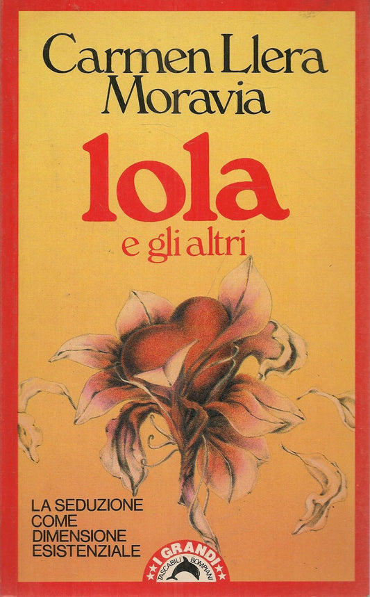 CARMEN LLERA MORAVIA LOLA E GLI ALTRI -