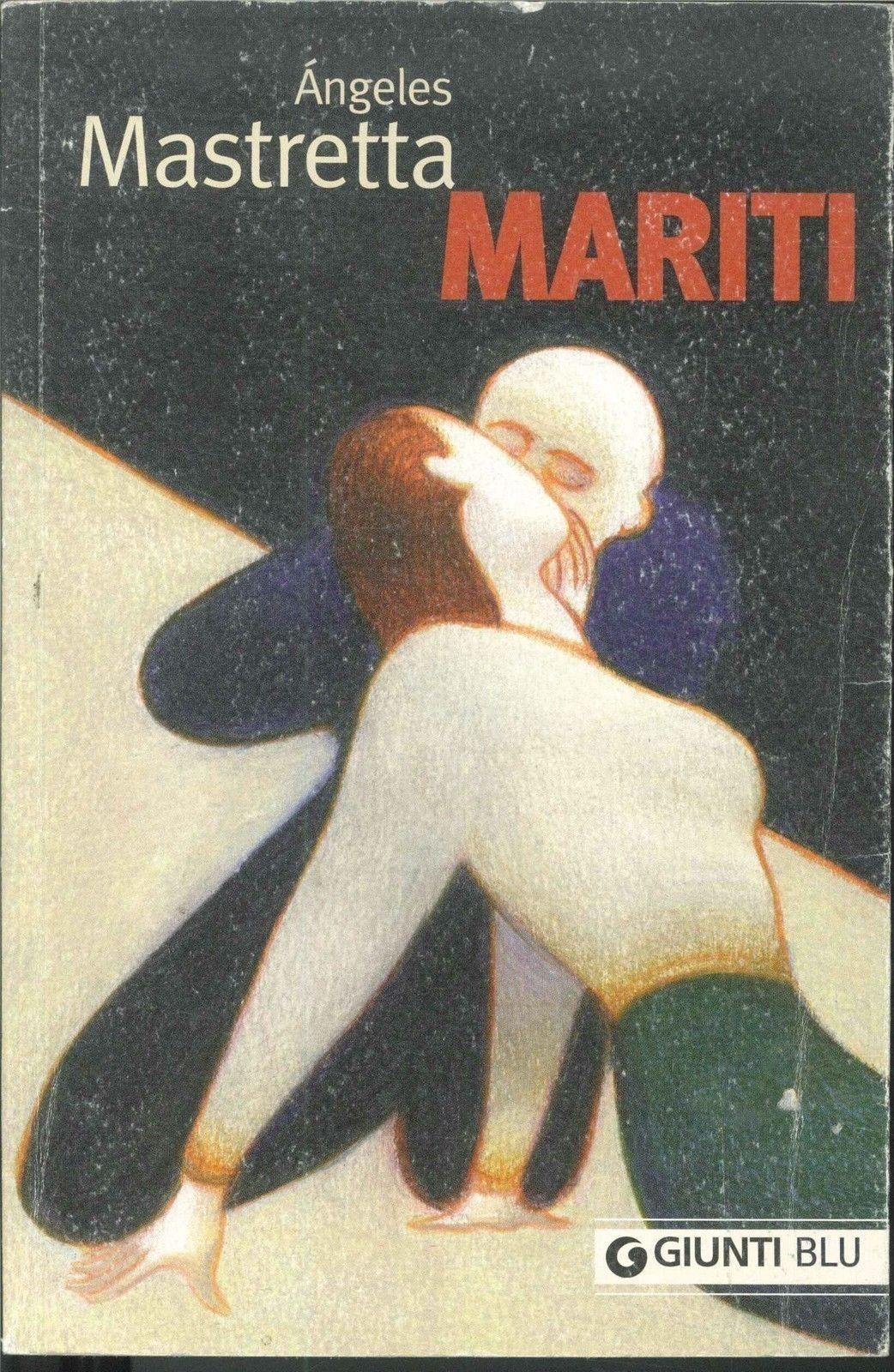 MARITI - ANGELES MASTRETTA