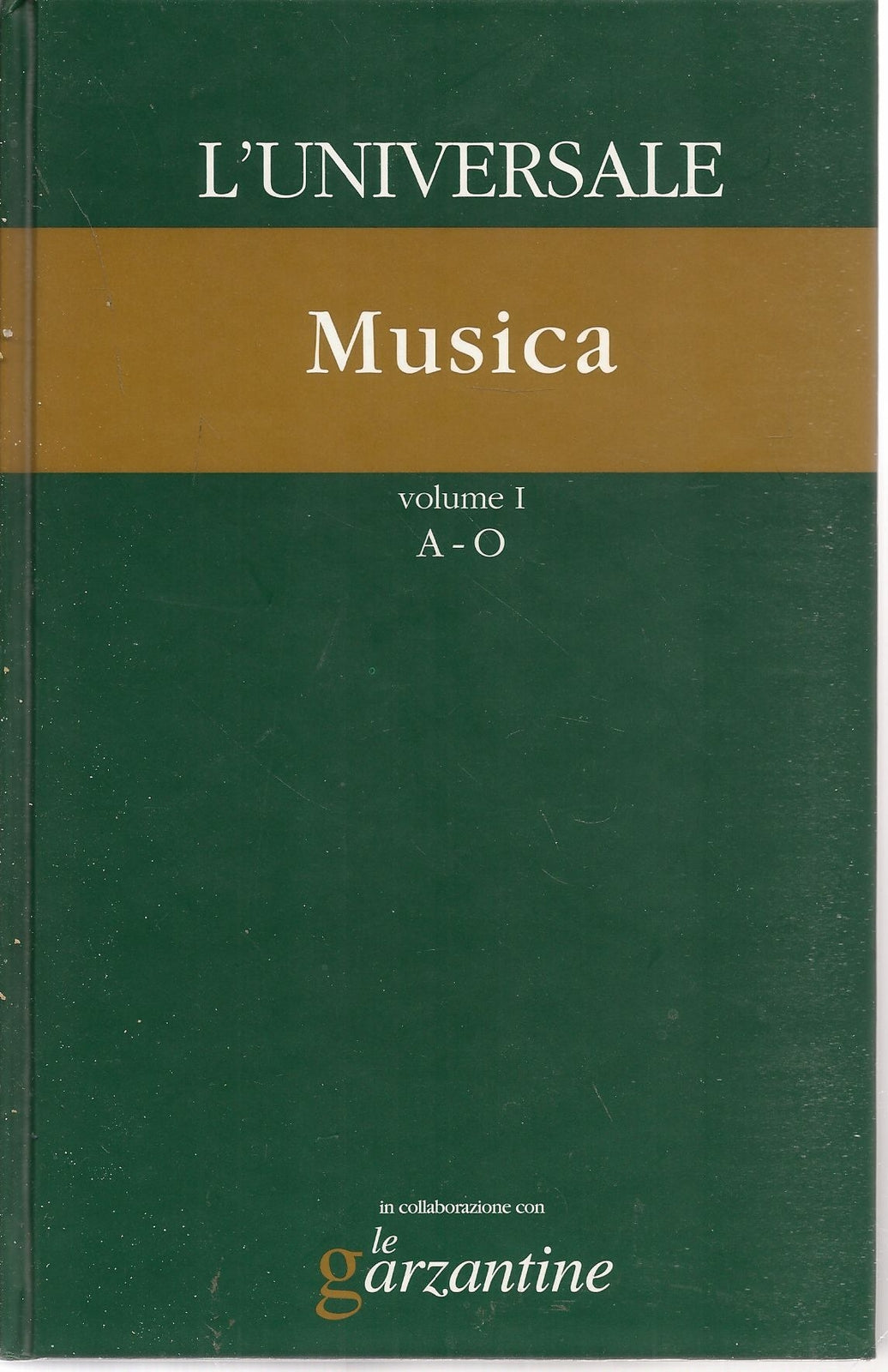 L'UNIVERSALE GRANDE ENCICLOPEDIA TEMATICA - VOL. 12 - MUSICA VOL. 1 A-O