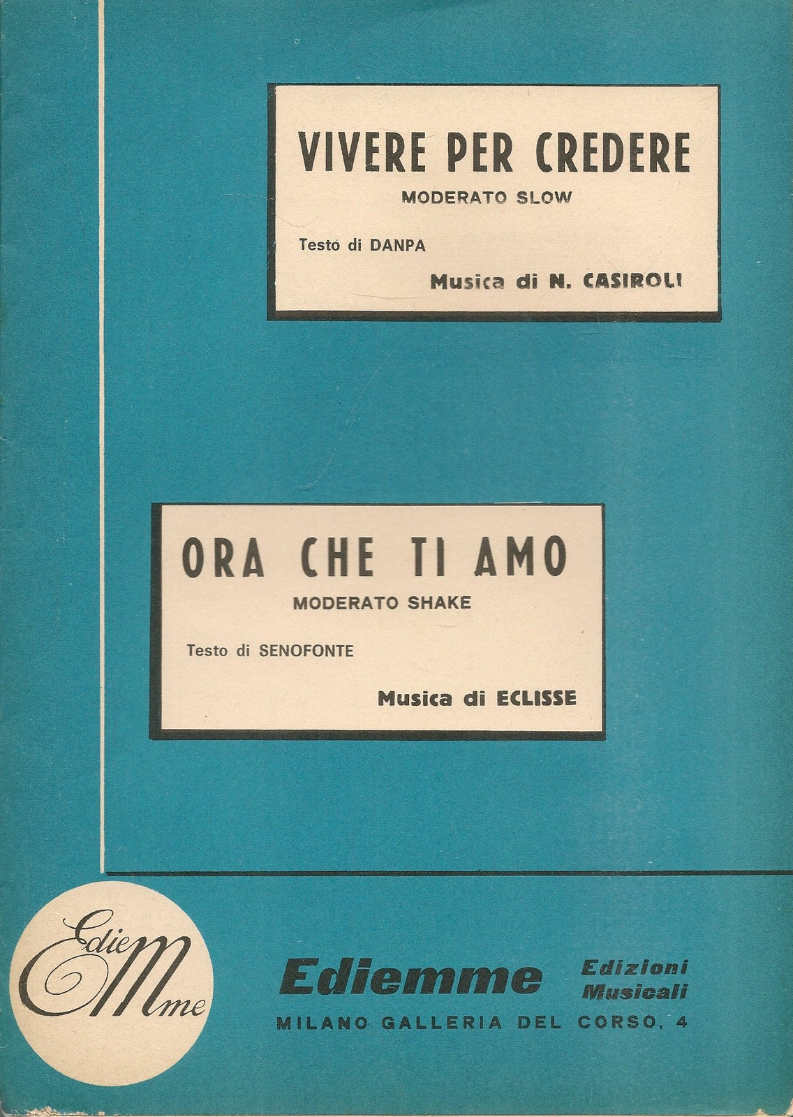 VIVERE PER CREDERE - ORA CHE TI AMO - SPARTITO-SHEET MUSIC