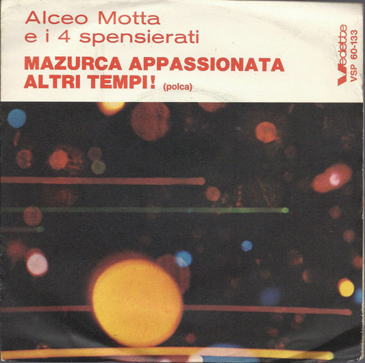 MAZURCA APPASSIONATA - ALTRI TEMPI - ALCEO MOTTA e i 4 spensierati - 4286 NP