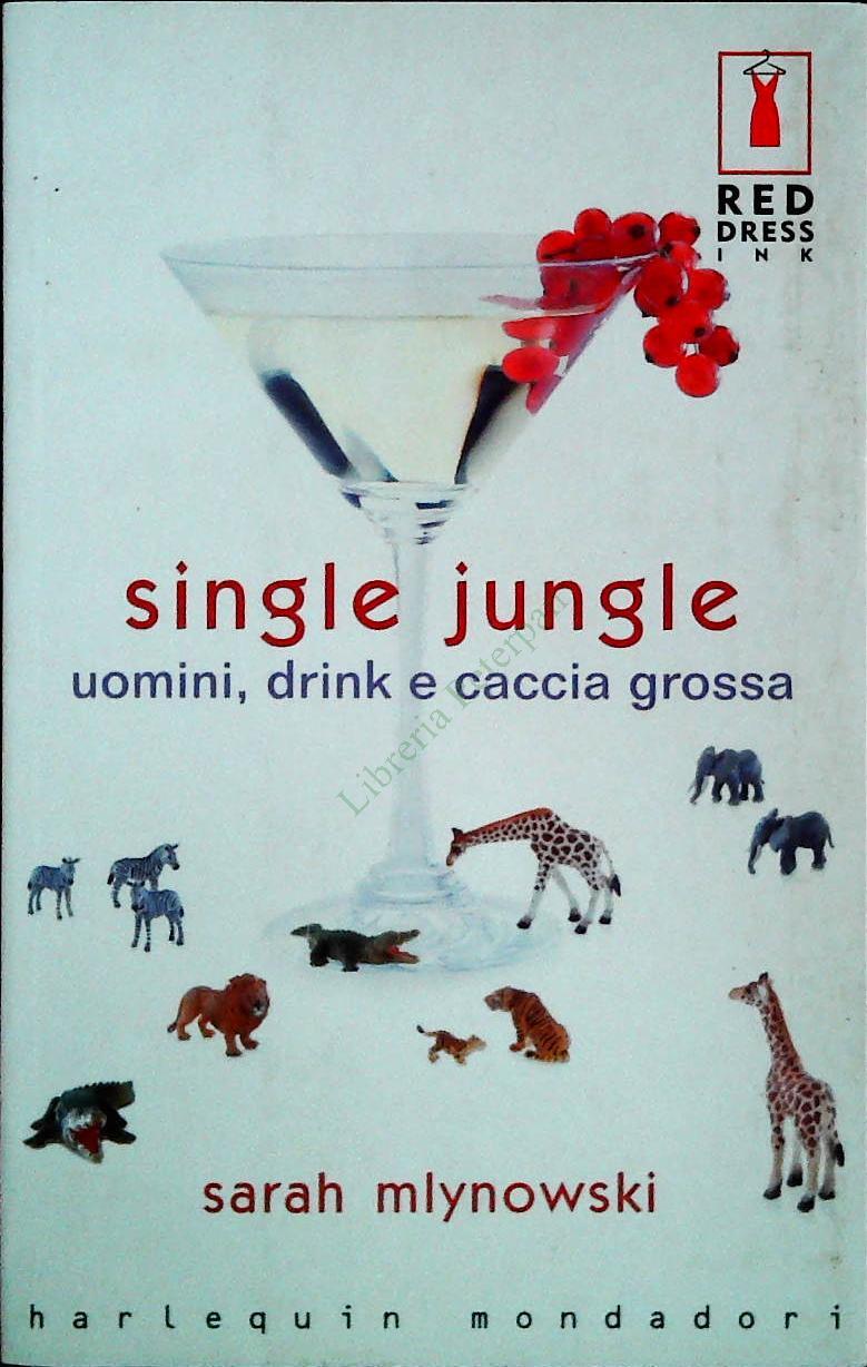 SINGLE JUNGLE - SARAH MLYNOWSKI