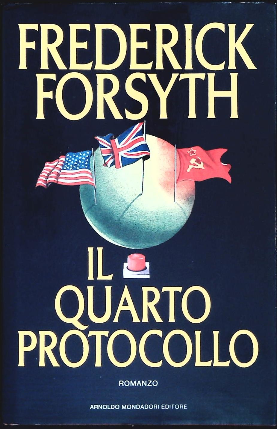IL QUARTO PROTOCOLLO - FREDERICK FORSYTH