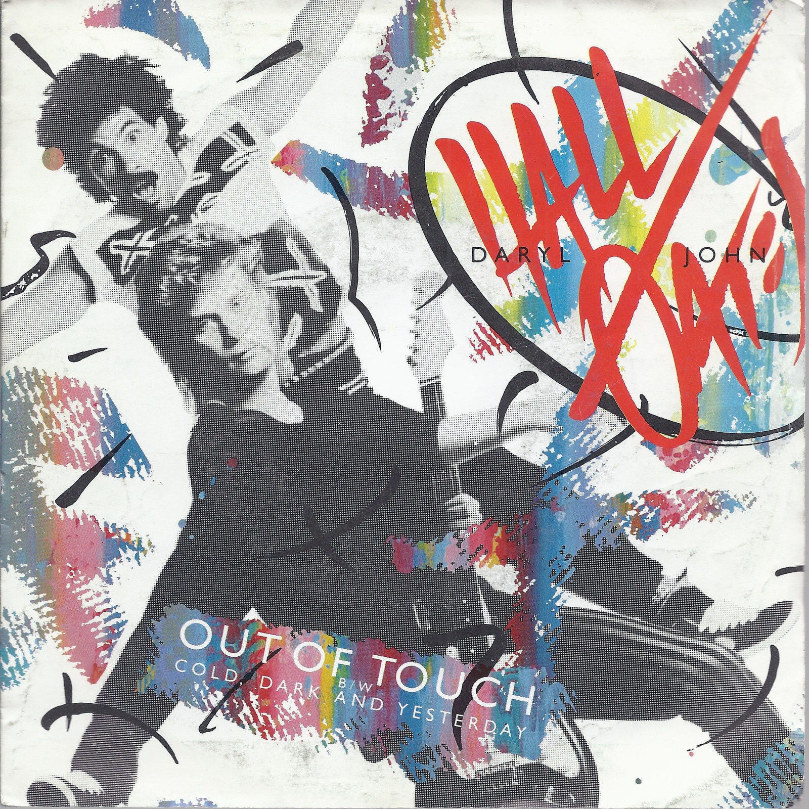 OUT OF TOUCH - COLD, DARK AND YESTERDAY = DARYL HALL & JOHN OATES