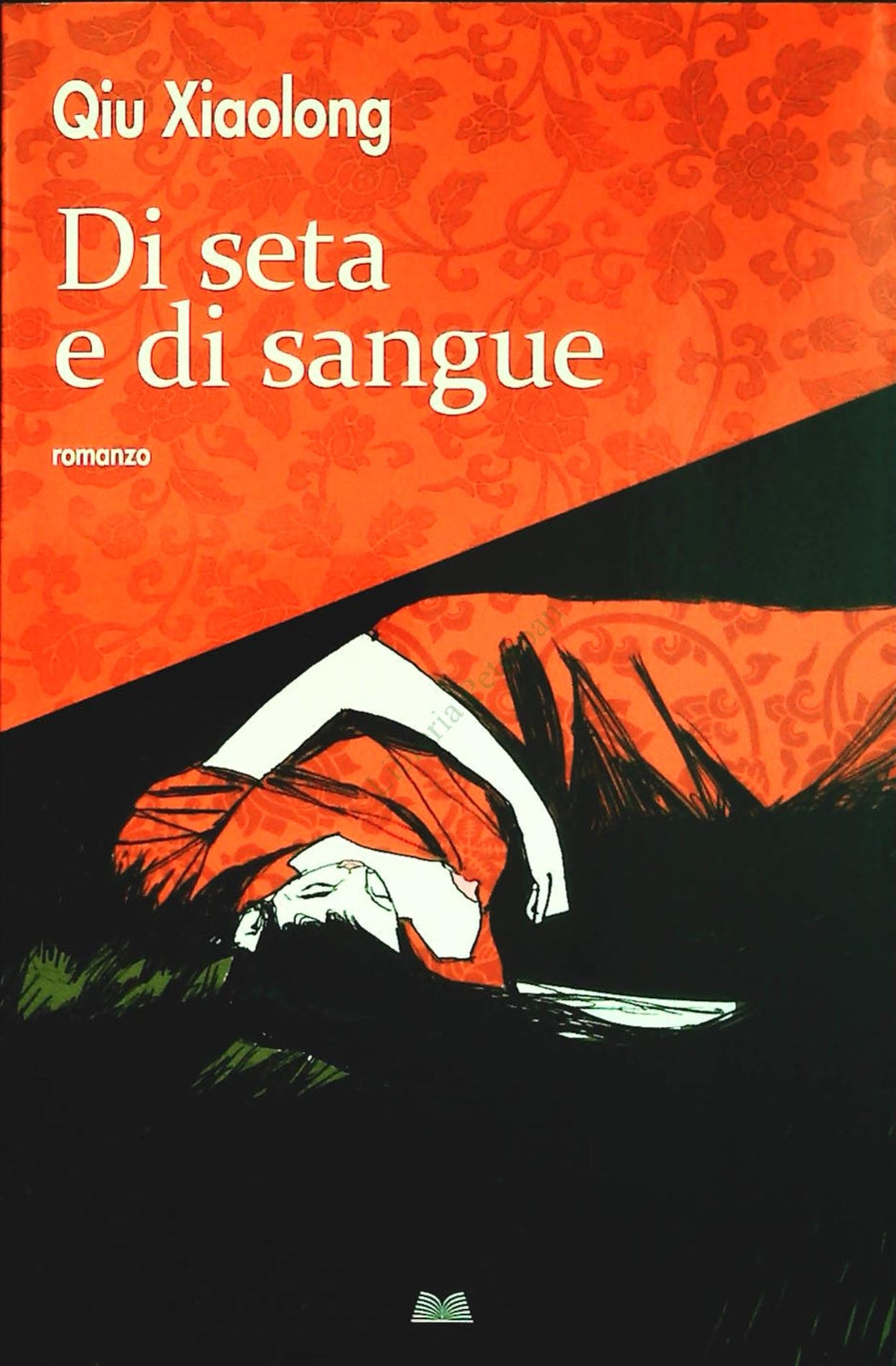 DI SETA E DI SANGUE - QIU XIAOLONG