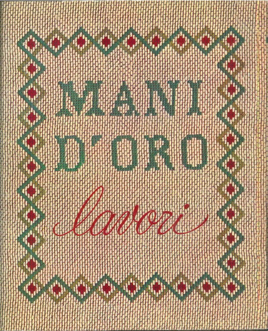 MANI D'ORO LAVORI - VOL. 1
