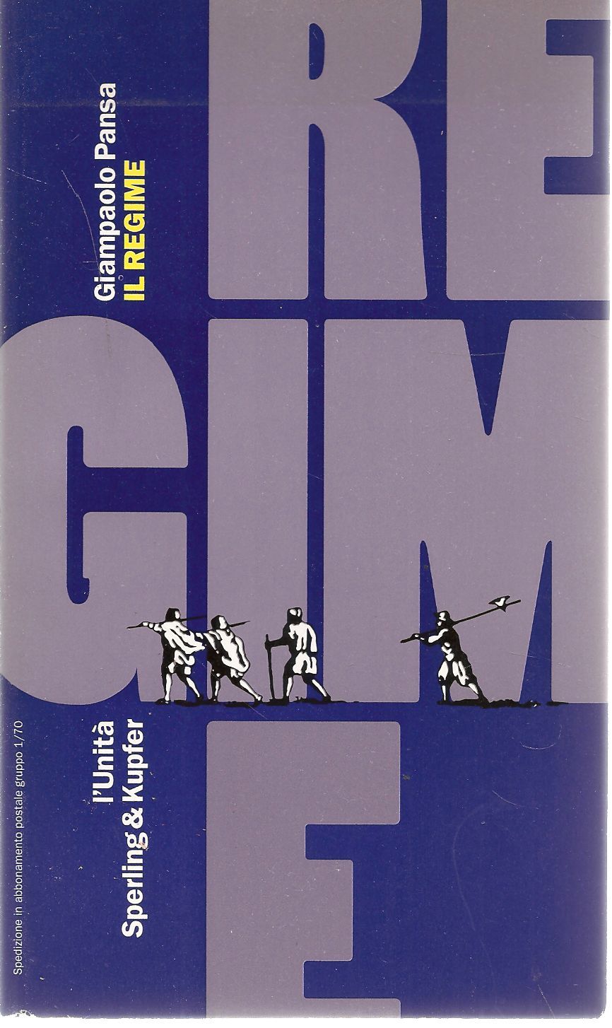 IL REGIME - GIANPAOLO PANSA    ED.L'UNITA