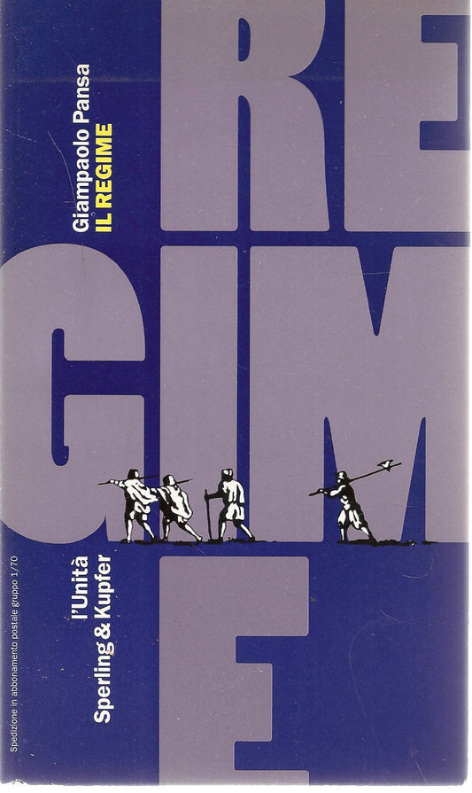 IL REGIME - GIANPAOLO PANSA    ED.L'UNITA