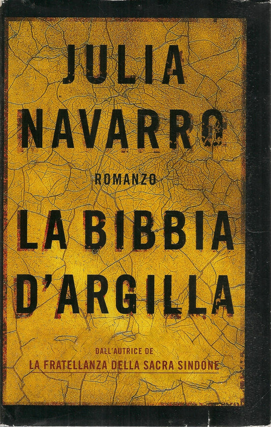 LA BIBBIA D'ARGILLA - JULIA NAVARRO