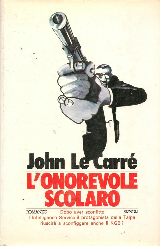 L'ONOREVOLE SCOLARO - JOHN LE CARRE'