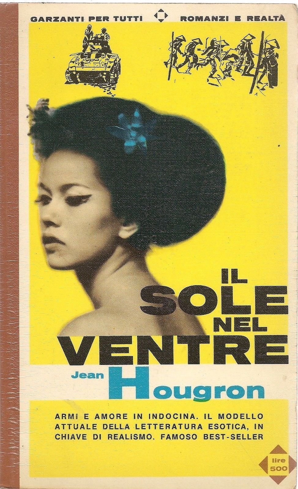 IL SOLE NEL VENTRE - JEAN HOUGRON - ED. GARZANTI PER TUTTI ROMANZIE E REALTA'